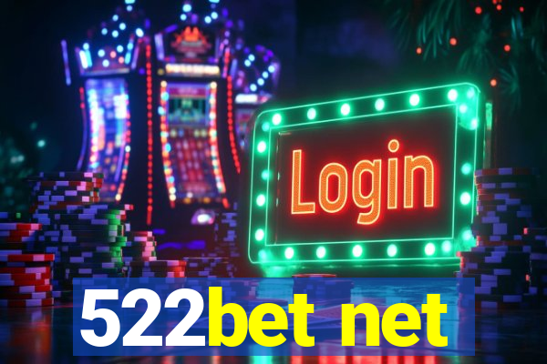 522bet net